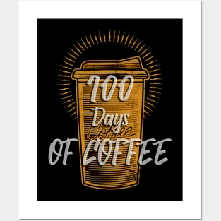 100 days of coffee Posters and Art